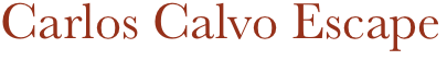 Carlos Calvo Escape